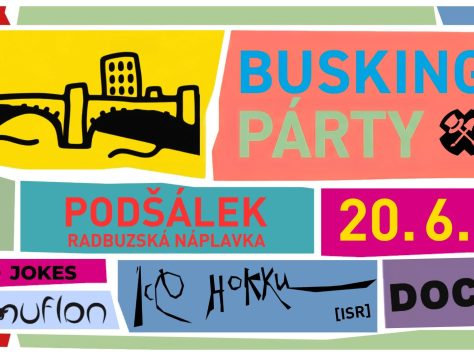 Busking Párty 2026 #2 – Ice Hokku (IZR) + Docks (FR) a další