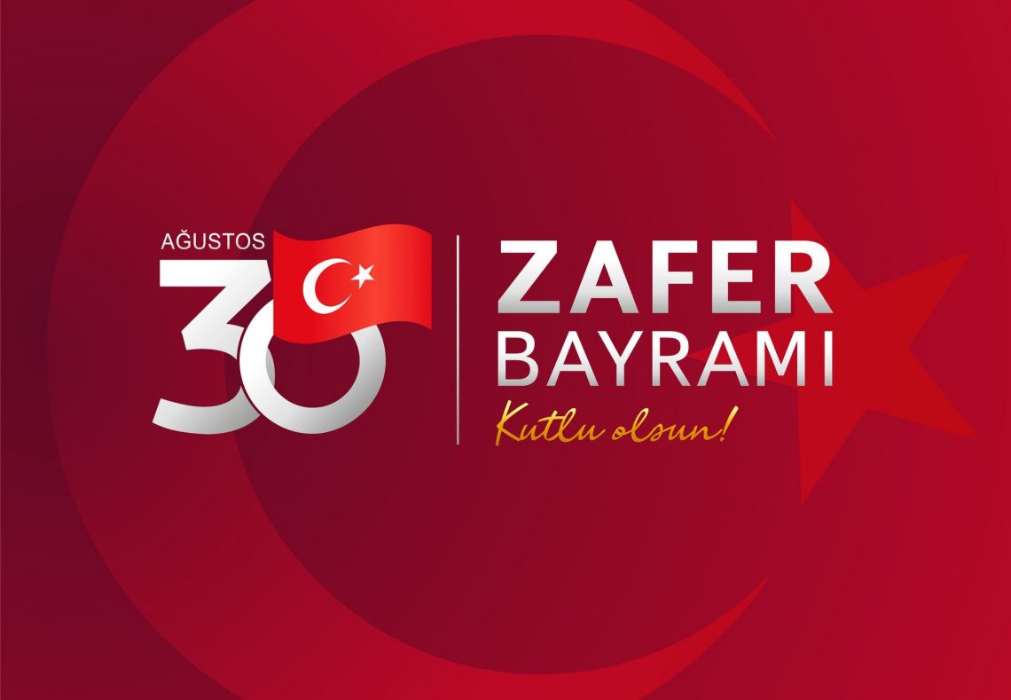 Zafer Bayramı Mesajı Zafer Bayramı Mesajı