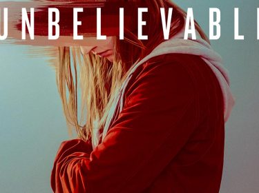 Cover zu Unbelievable von Netflix