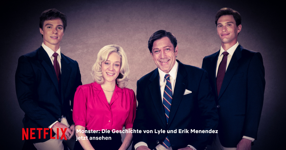 Monster Die Geschichte von Lyle und Erik Menendez Die wahre