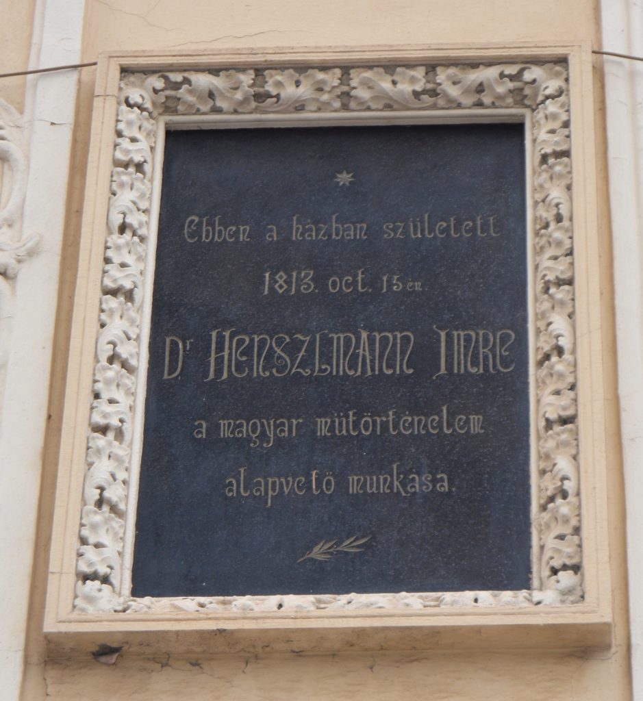 Henszlmann Imre szülőháza és emléktáblája