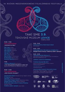 14. Ročník medzinárodného folklórneho festivalu TAKÍ SME 14. Ročník medzinárodného folklórneho festivalu TAKÍ SME