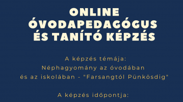 “Farsangtól Pünkösdig” – online képzés óvodapedagógusok és tanítók számára