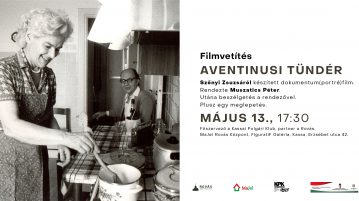 Filmvetítés: Aventinusi tündér
