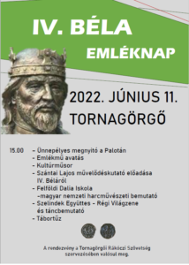 IV. Béla Emléknap Tornagörgőn IV. Béla Emléknap Tornagörgőn