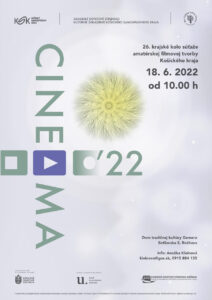 Cineama 2022 – Kassa megyei amatőr filmesek ünnepe Cineama 2022 – Kassa megyei amatőr filmesek ünnepe