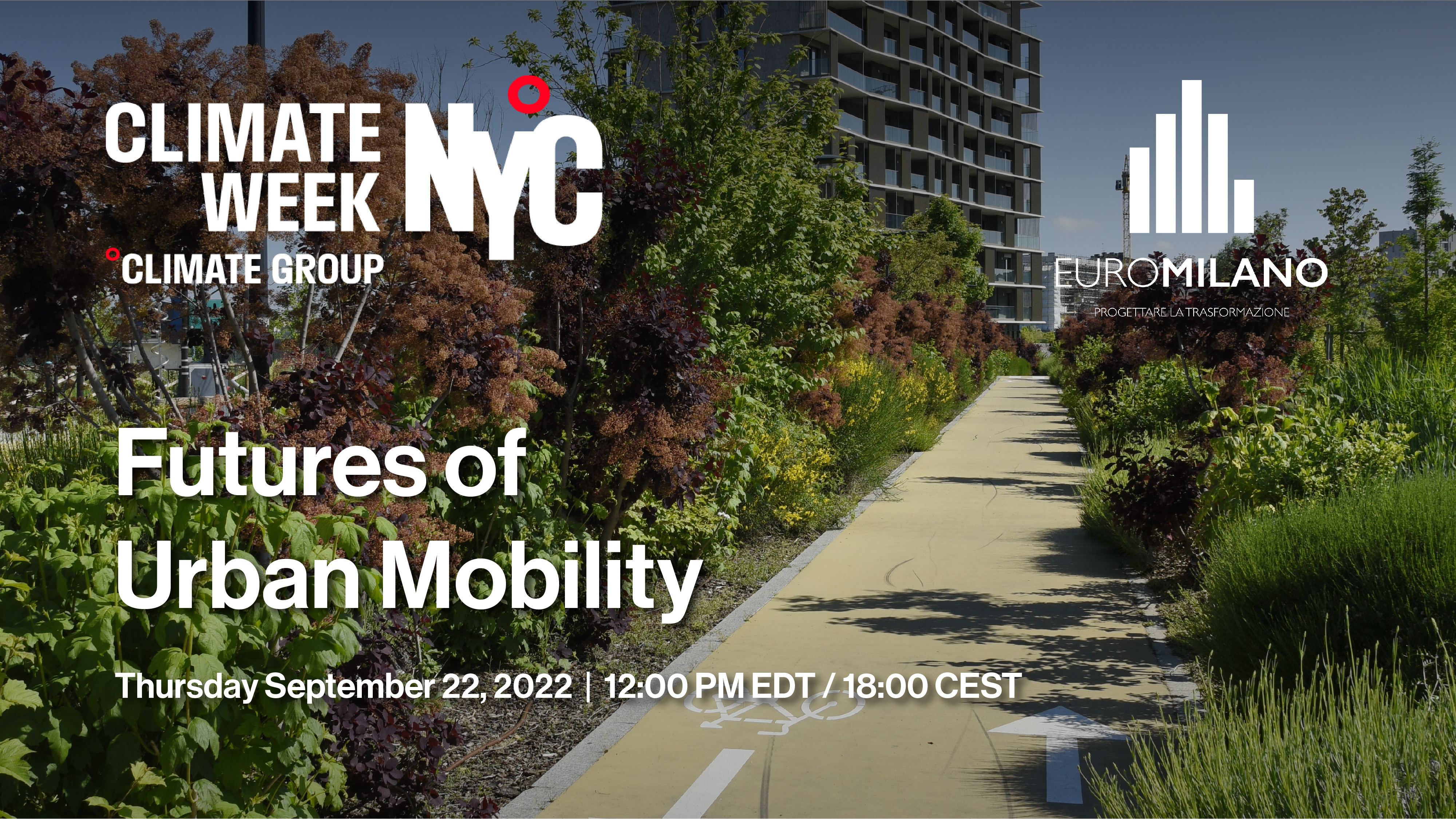 I futuri della mobilità urbana in una tavola rotonda promossa da EuroMilano in occasione della Climate Week NYC 2022