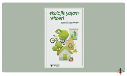 Ekolojik Yaşam Rehberi artık herkese ücretsiz!