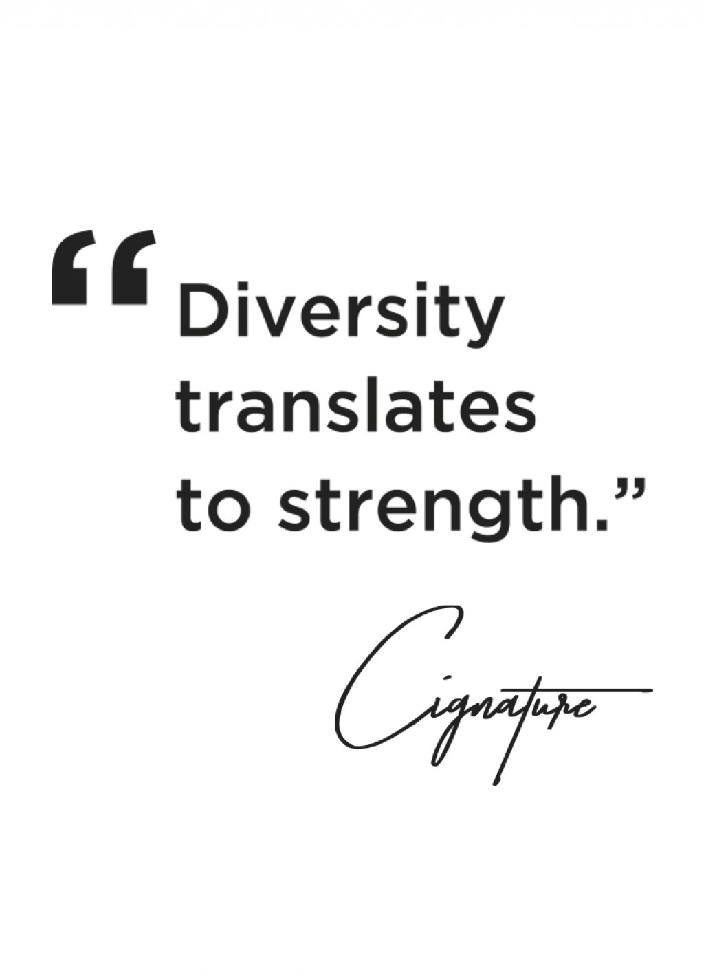 Cignature quote