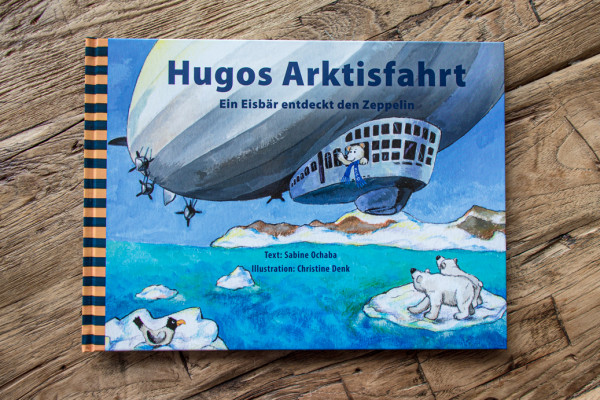 Hugos Arktisfahrt " Ein Eisbär entdeckt den Zeppelin"